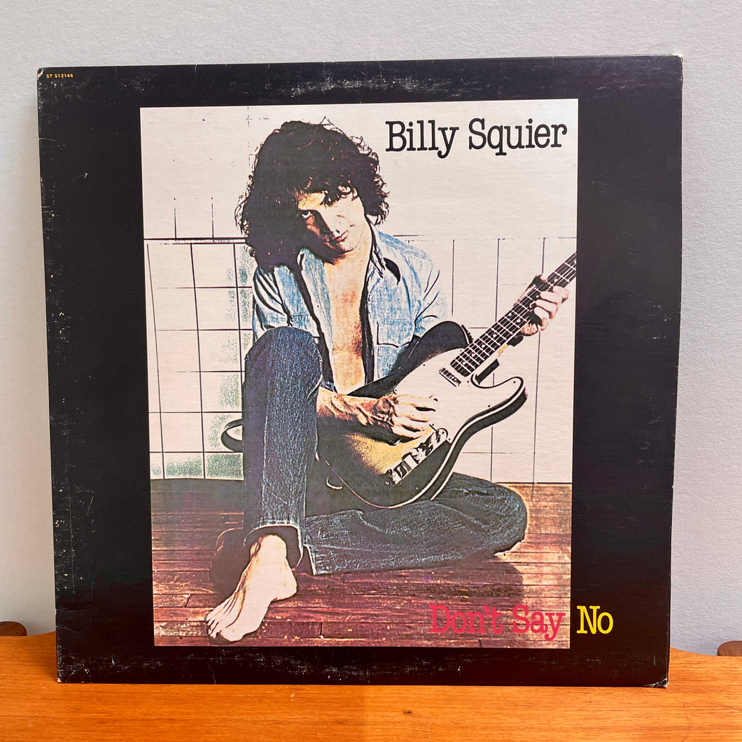 Billy Squier- Don't Say No
