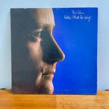 Load image into Gallery viewer, Phil Collins - Hello, I Must Be Going!
